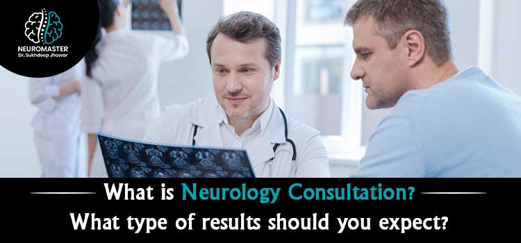 What-is-neurology-consultation--What-type-of-results-should-you-expect