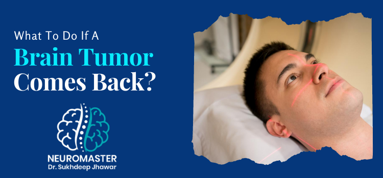 What to do if a brain tumor comes back