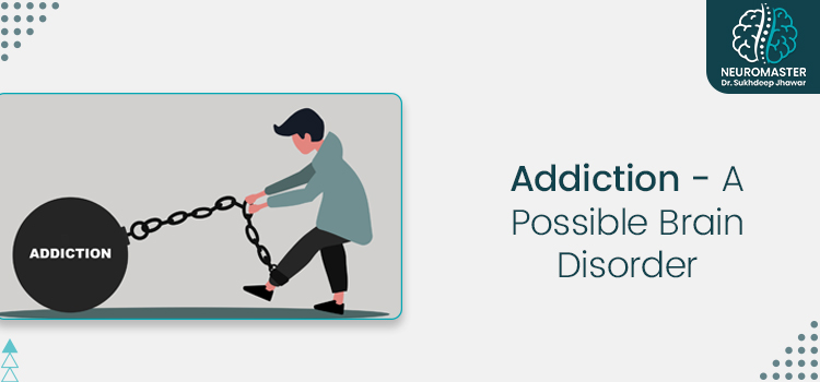 What makes drug addiction one of the common brain disorders?