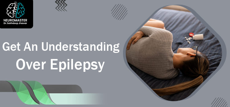 Get An Understanding Over Epilepsy